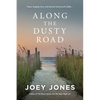 Along the Dusty Road - Paperback