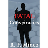 Fatal Conspiracies - Paperback