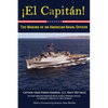 El Capitan!: The Making of an American Naval Officer - Paperback