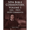 The Seventh Day Adventist Bible Commentary Volume 1: From Genesis to Deuteronomy, The Ellen G. White Bible Commentary only, - Paperback