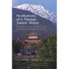 Meditations of a Tibetan Tantric Abbot: The Main Practices of the Mahayana Buddhist Path - Paperback