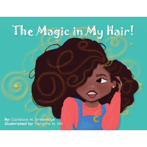 The Magic in My Hair! - Paperback