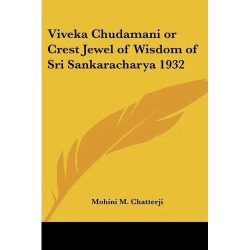 Viveka Chudamani or Crest Jewel of Wisdom of Sri Sankaracharya 1932 - Paperback