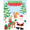 Christmas Coloring & Activity Book for Kids: Holiday Coloring Activity Books for Ages 4-8 - Paperback