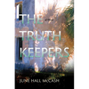 Truth Keepers - Hardcover