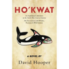 Ho'kwat - Paperback