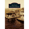 Seattle's Floating Homes - Hardcover