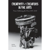 Creativity and Creators in the Arts: Poems Celebrating the Muse 1984-2018 - Paperback
