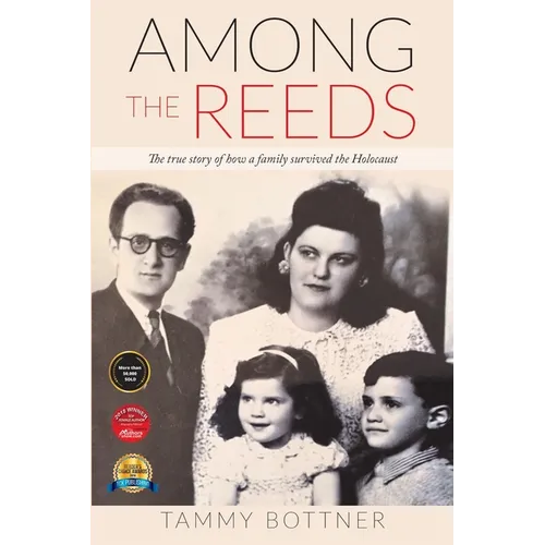 Among the Reeds: The true Story of how a Family survived the Holocaust - Paperback