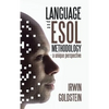 Language and ESOL Methodology- A Unique Perspective - Hardcover