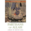 Partisans of Allah: Jihad in South Asia - Paperback