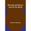 Marriage and Divorce Laws of the World - Paperback