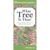 What Tree Is That?: A Guide to the More Common Trees Found in North America - Paperback