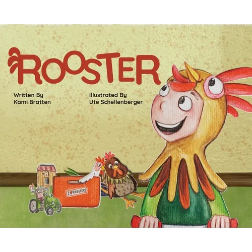 Rooster: What Does a Rooster Say? - Hardcover