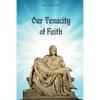 Our Tenacity of Faith - Paperback