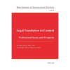 Legal Translation in Context: Professional Issues and Prospects - Paperback