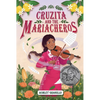 Cruzita and the Mariacheros - Hardcover