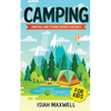 Camping for Kids: Hunting and Fishing Books for Kids - Paperback