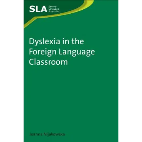 Dyslexia in the Foreign Language Classroom - Paperback