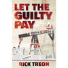 Let the Guilty Pay - Paperback