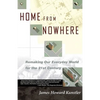 Home from Nowhere: Remaking Our Everyday World for the 21st Century - Paperback