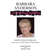 Barbara Anderson Uncensored: Eyewitness to Deceit - Paperback