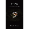 Vitae: A collection of poems and photography - Hardcover