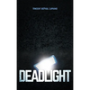 Deadlight - Hardcover