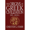 The Origins of Greek Civilization: 1100-650 B.C. - Paperback