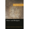 Peirce and Religion: Knowledge, Transformation, and the Reality of God - Paperback