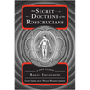 The Secret Doctrine of the Rosicrucians: A Lost Classic by Magus Incognito - Paperback
