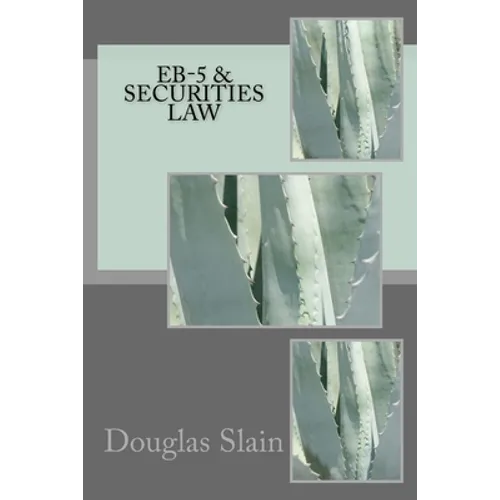 EB-5 & Securities Law - Paperback