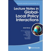 Lecture Notes in Global-Local Policy Interactions - Paperback