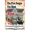 The Five People You Meet In Wawa - Paperback