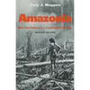 Amazonia: Man and Culture in a Counterfeit Paradise, Revised Edition - Paperback