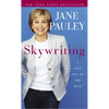 Skywriting: A Life Out of the Blue - Mass Market Paperbound