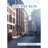 On the Run - Hardcover
