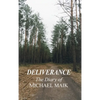 Deliverance - The Diary of Michael Maik: In Memory of the Destroyed Jewish Community of Sokoly, Poland - Hardcover