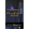 The Alien's Accidental Bride - Paperback