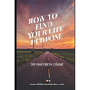How to Find Your Life Purpose - Paperback