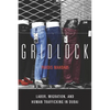 Gridlock: Labor, Migration, and Human Trafficking in Dubai - Hardcover