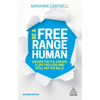 Be a Free Range Human: Escape the 9-5, Create a Life You Love and Still Pay the Bills - Paperback