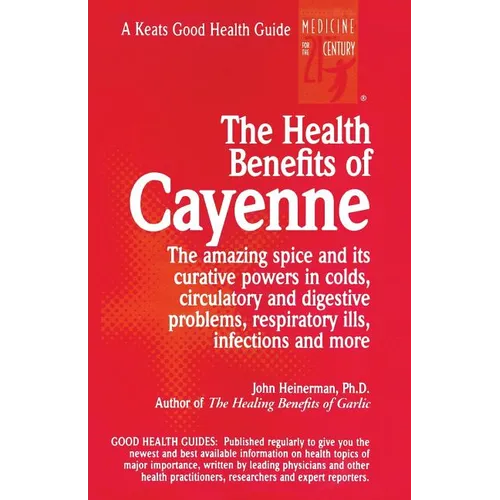 The Health Benefits of Cayenne - Spiral