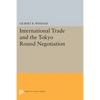 International Trade and the Tokyo Round Negotiation - Paperback
