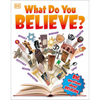 What Do You Believe?: Big Questions about Religion - Paperback