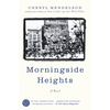 Morningside Heights - Paperback