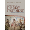 A Companion to the New Testament: The General Letters and Revelation - Paperback