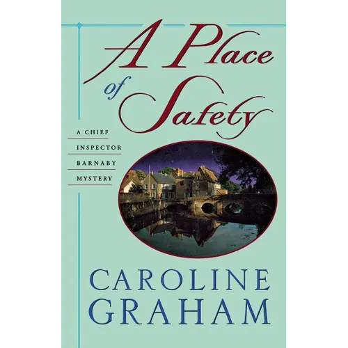 A Place of Safety: A Chief Inspector Barnaby Novel - Paperback