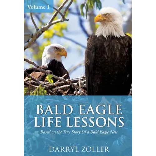 Bald Eagle Life Lessons - Paperback