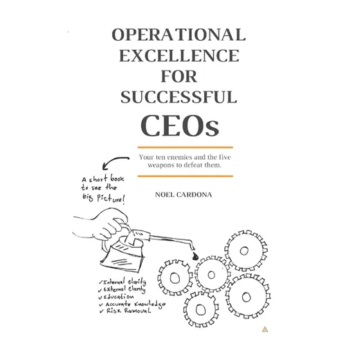 OPERATIONAL EXCELLENCE FOR SUCCESSFUL CEOs - Paperback
